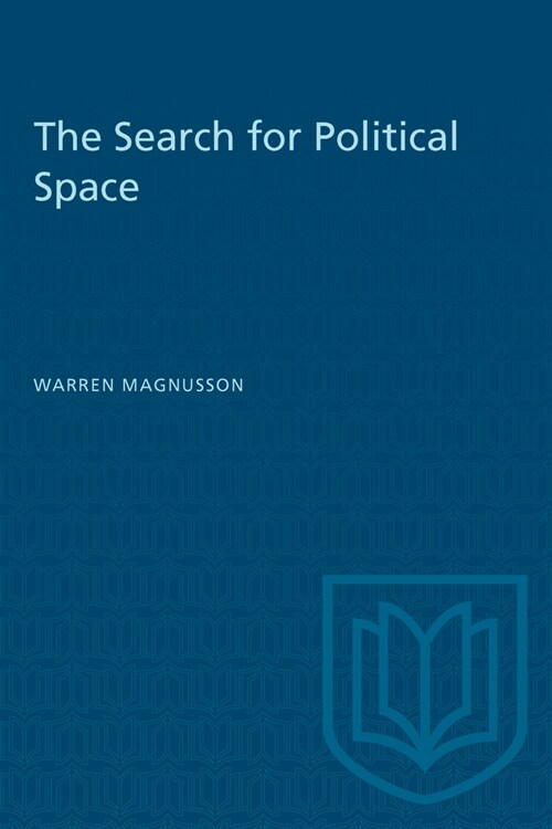 The Search for Political Space (Paperback)