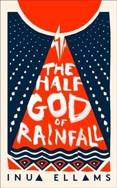 The Half-God of Rainfall (Paperback)