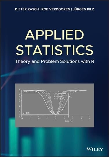 Applied Statistics: Theory and Problem Solutions with R (Hardcover)