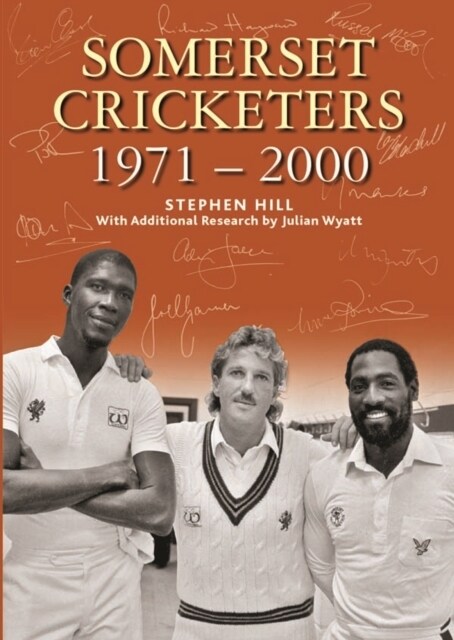 SOMERSET CRICKETERS 1971-2000 (Hardcover)