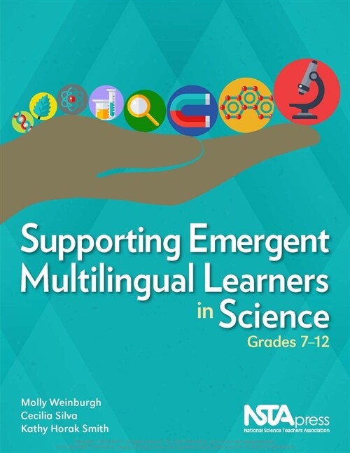 Supporting Emergent Multilingual Learners in Science, Grades 7-12 (Paperback)