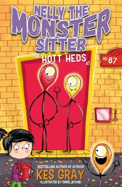 Nelly the Monster Sitter: The Hott Heds at No. 87 : Book 3 (Paperback)