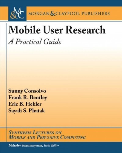 Mobile User Research: A Practical Guide (Hardcover)