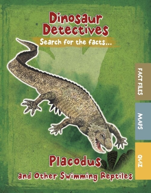 Placodus and Other Swimming Reptiles (Hardcover)