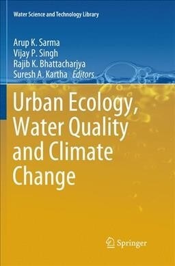 Urban Ecology, Water Quality and Climate Change (Paperback, Softcover Repri)