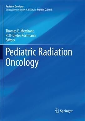 Pediatric Radiation Oncology (Paperback, Softcover Repri)