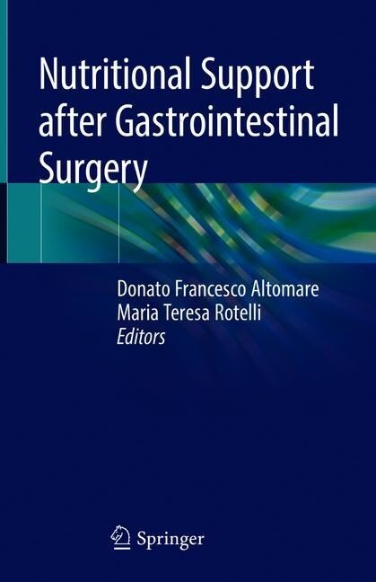 Nutritional Support after Gastrointestinal Surgery (Hardcover)