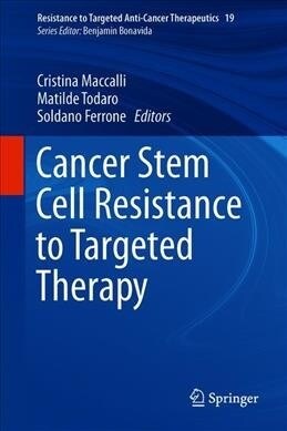 Cancer Stem Cell Resistance to Targeted Therapy (Hardcover)