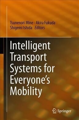 Intelligent Transport Systems for Everyones Mobility (Hardcover, 2019)
