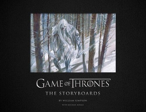 Game of Thrones: The Storyboards (Hardcover)