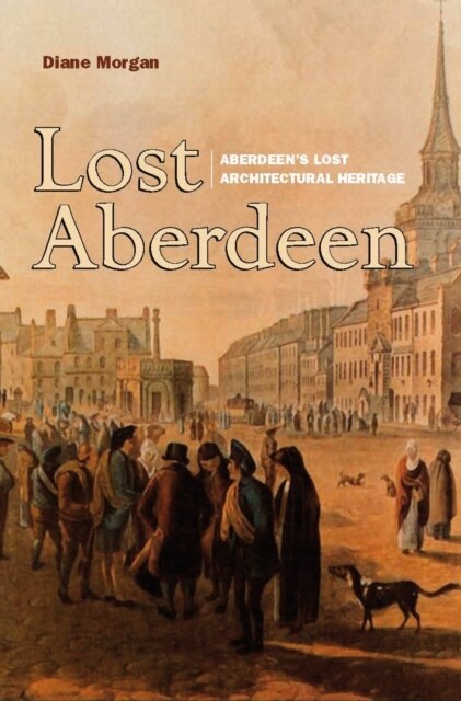LOST ABERDEEN (Paperback)