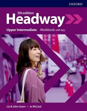 Headway: Upper-Intermediate: Workbook with key (Paperback, 5 Revised edition)