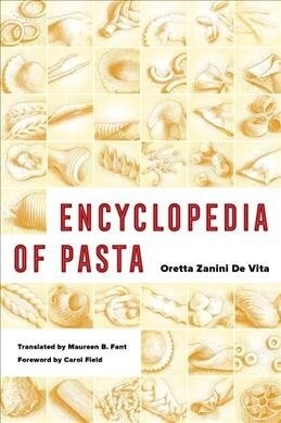 Encyclopedia of Pasta: Volume 26 (Paperback)