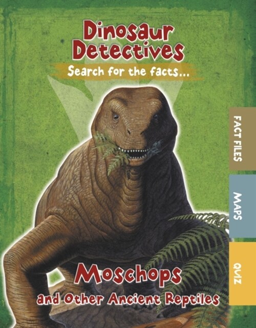 Moschops and Other Ancient Reptiles (Hardcover)
