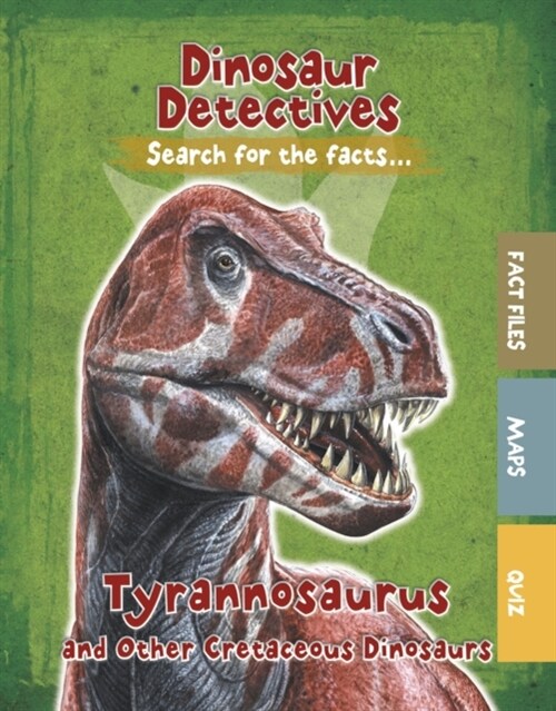Tyrannosaurus and Other Cretaceous Dinosaurs (Hardcover)