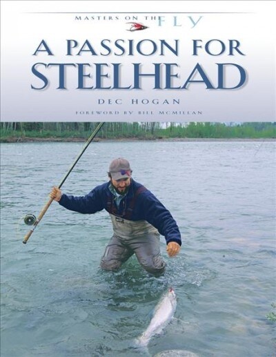 A Passion for Steelhead (Paperback)