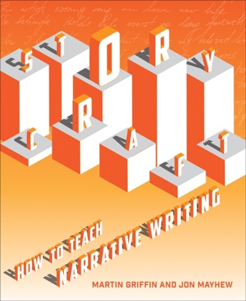 Storycraft : How to teach narrative writing (Paperback)