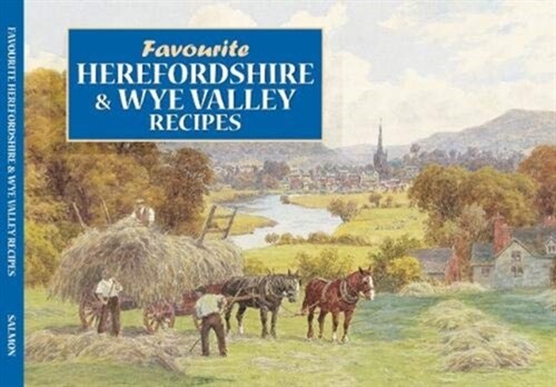 Salmon Favourite Herefordshire and Wye Valley Recipes (Paperback)