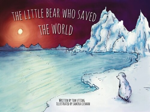 The Little Bear Who Saved the World (Paperback)