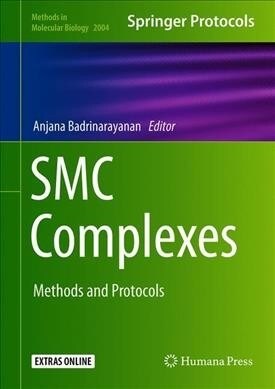 Smc Complexes: Methods and Protocols (Hardcover, 2019)