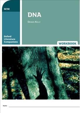 Oxford Literature Companions: DNA Workbook : Get Revision with Results (Paperback)