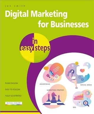 Digital Marketing for Businesses in easy steps (Paperback, 2 ed)