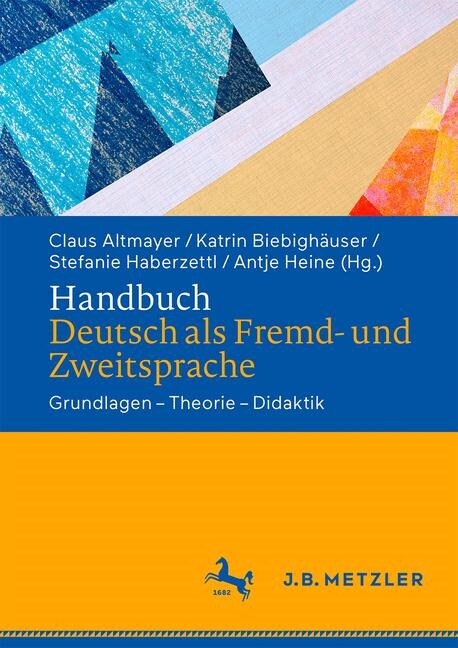 Handbuch Deutsch ALS Fremd- Und Zweitsprache: Kontexte - Themen - Methoden (Hardcover, 1. Aufl. 2021)