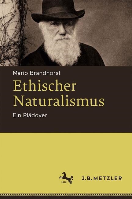 Ethischer Naturalismus: Ein Pl?oyer (Hardcover, 1. Aufl. 2022)