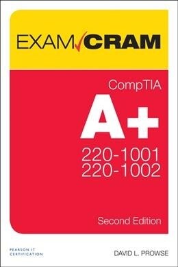 Comptia A+ Core 1 (220-1001) and Core 2 (220-1002) Exam Cram (Paperback, 2)