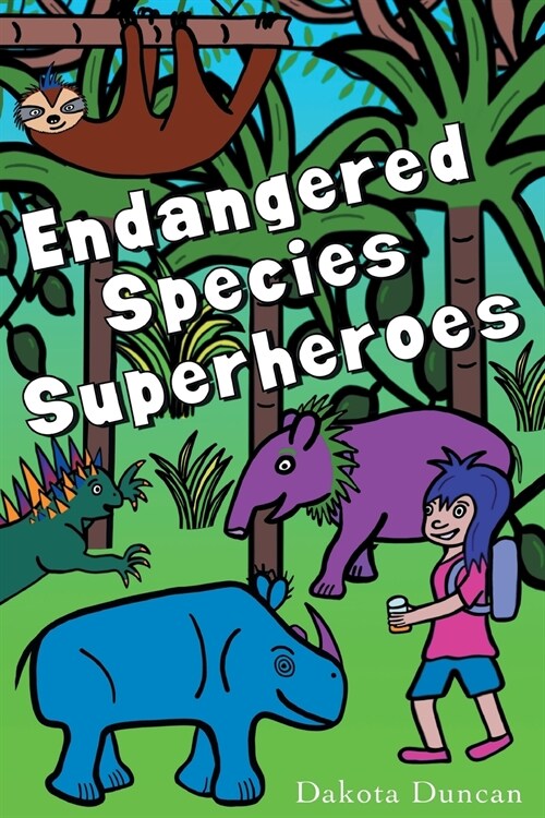 Endangered Species Superheroes (Paperback)
