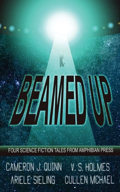 Beamed Up: A Science Fiction Anthology (Paperback)