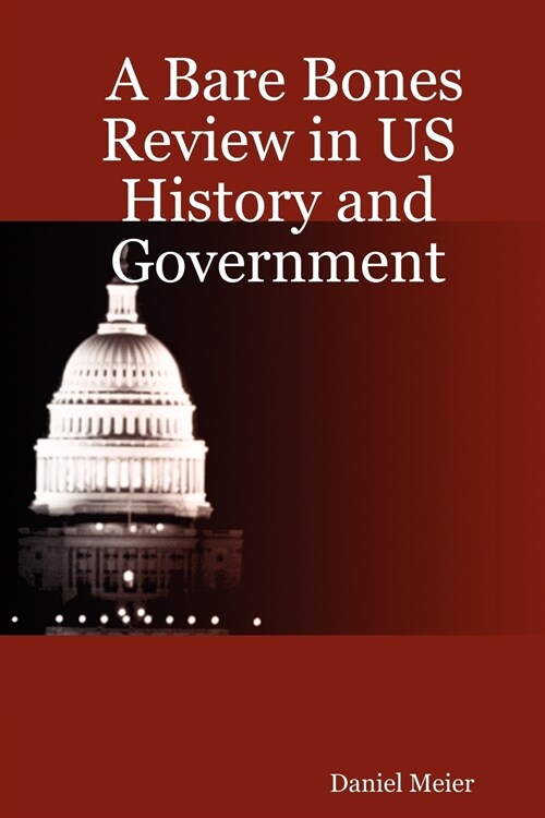 A Bare Bones Review in Us History and Government (Paperback)