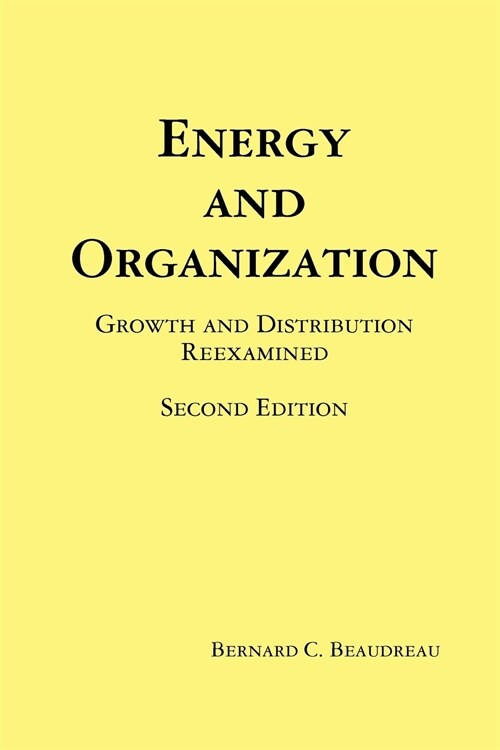 Energy and Organization (Paperback)