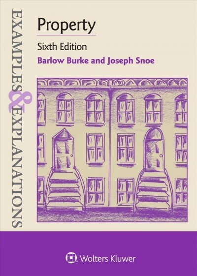 Examples & Explanations for Property (Paperback, 6, Sixth Edition)