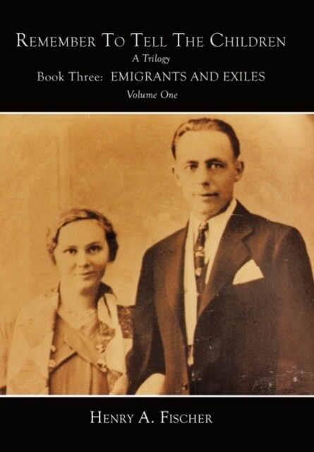 Emigrants and Exiles: Book Three, Volume One (Paperback)