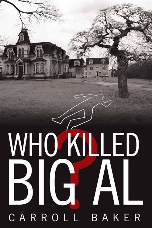 Who Killed Big Al? (Paperback)