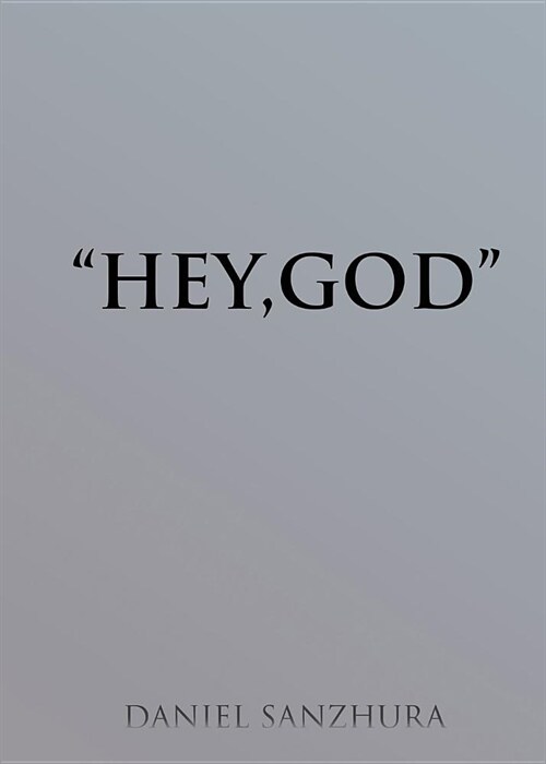 Hey, God (Paperback)