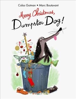 Merry Christmas;dumpster Dog! (Paperback)