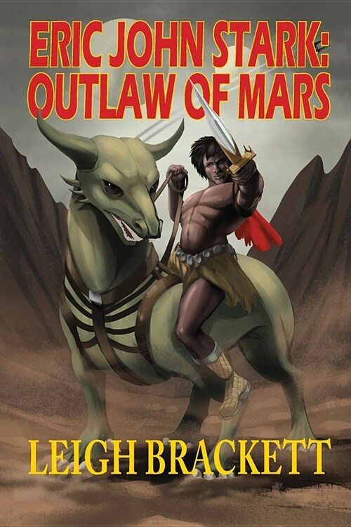 Eric John Stark: Outlaw of Mars (Paperback)