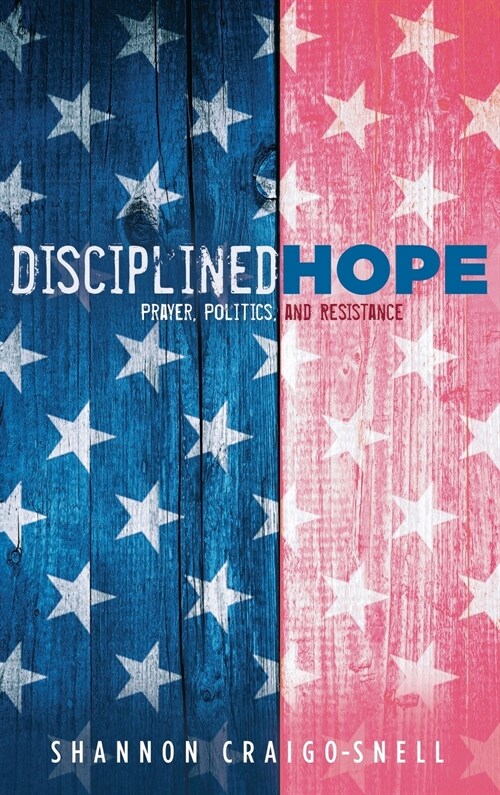 Disciplined Hope (Hardcover)