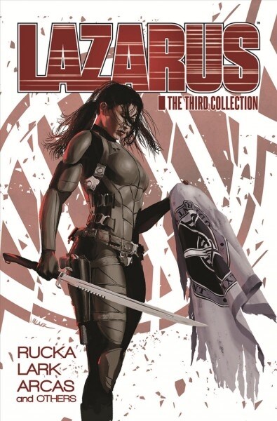 Lazarus: The Third Collection (Hardcover)