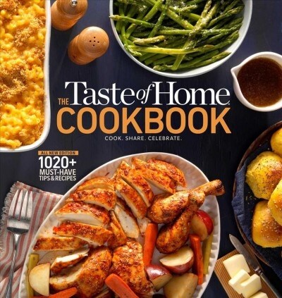 The Taste of Home Cookbook, 5th Edition: Cook. Share. Celebrate. (Ringbound)