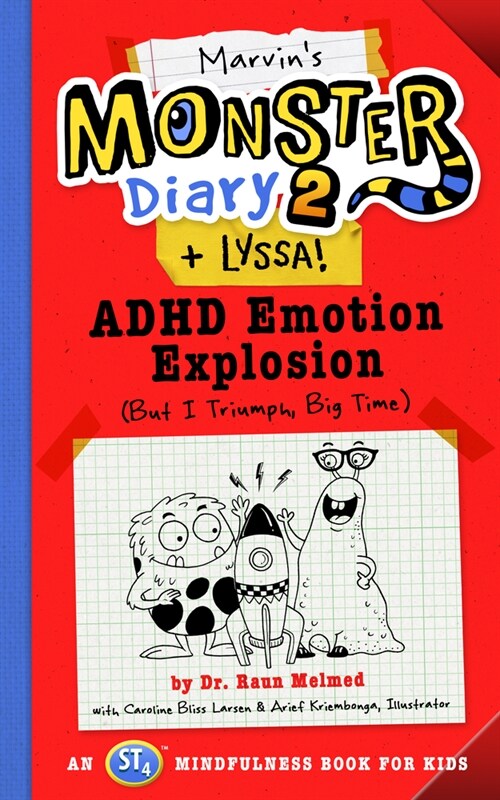 Marvins Monster Diary 2 (+ Lyssa): ADHD Emotion Explosion (But I Triumph, Big Time), an St4 Mindfulness Book for Kids Volume 4 (Paperback)