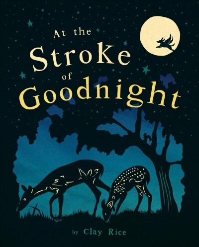 At the Stroke of Goodnight (Hardcover)