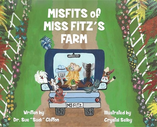 Misfits of Miss Fitzs Farm (Hardcover)