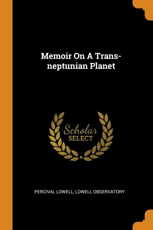 Memoir on a Trans-Neptunian Planet (Paperback)