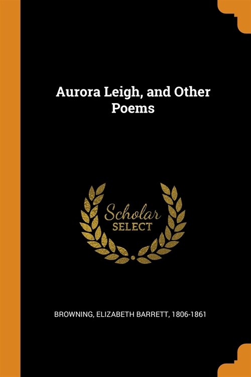 [중고] Aurora Leigh, and Other Poems (Paperback)