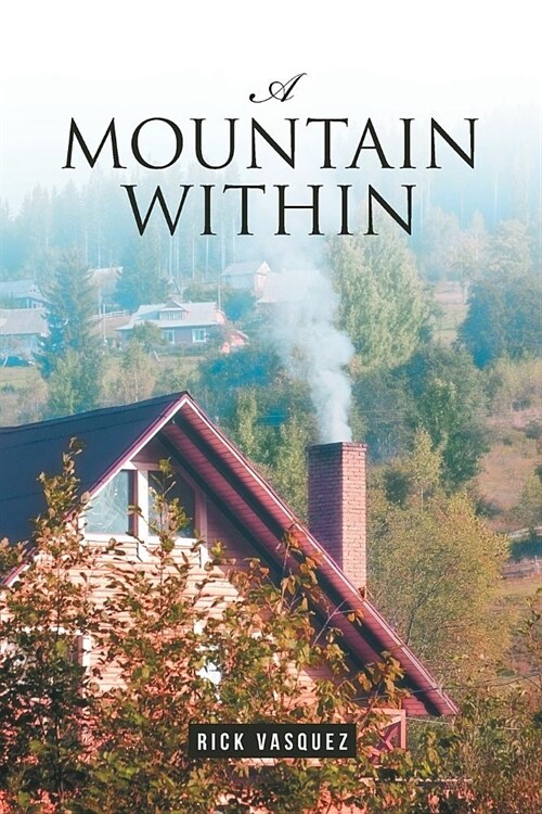 A Mountain Within (Paperback)