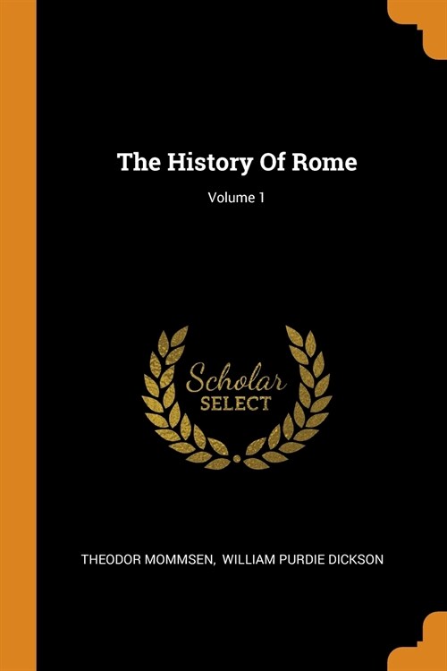 The History of Rome; Volume 1 (Paperback)