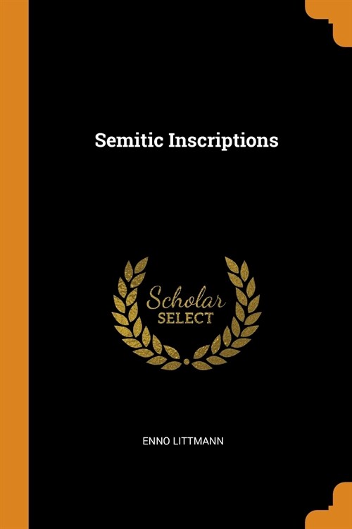 Semitic Inscriptions (Paperback)